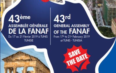 43ème Assemblée Générale de la FANAF du 17 au 21 Février 2019 à Tunis