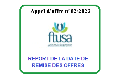 APPEL D’OFFRES N°02/2023 – REPORT DE LA DATE DE REMISE DES OFFRES