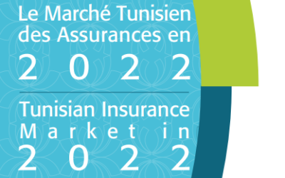 Rapport Annuel 2022 : Le Marché Tunisien des Assurances en 2022