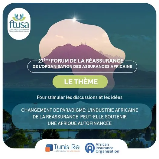 Le 27ème Forum Africain de la Réassurance à Tunis