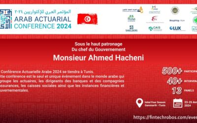Retour en images : Le congrès arabe des actuaires le 23-25 Avril 2024 à Tunis